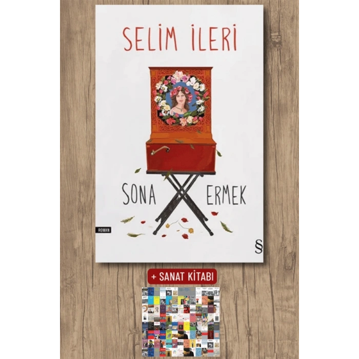Sona Ermek / Selim İleri + Sanat Kitabı