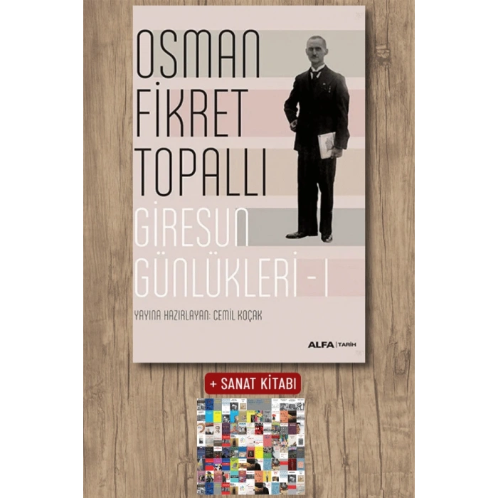 Giresun Günlükleri - I / Osman Fikret Topallı + Sanat Kitabı