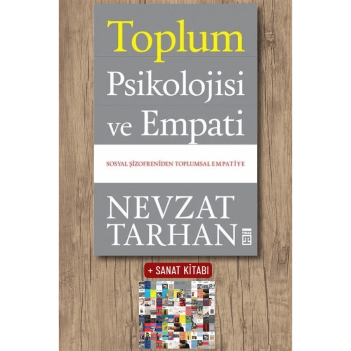 Toplum Psikolojisi ve Empati / Nevzat Tarhan + Sanat Kitabı