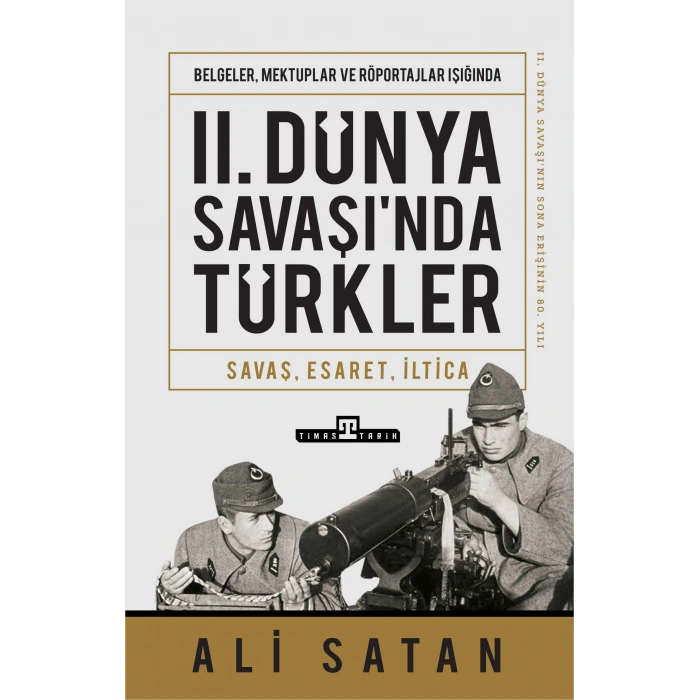 2. Dünya Savaşında Türkler