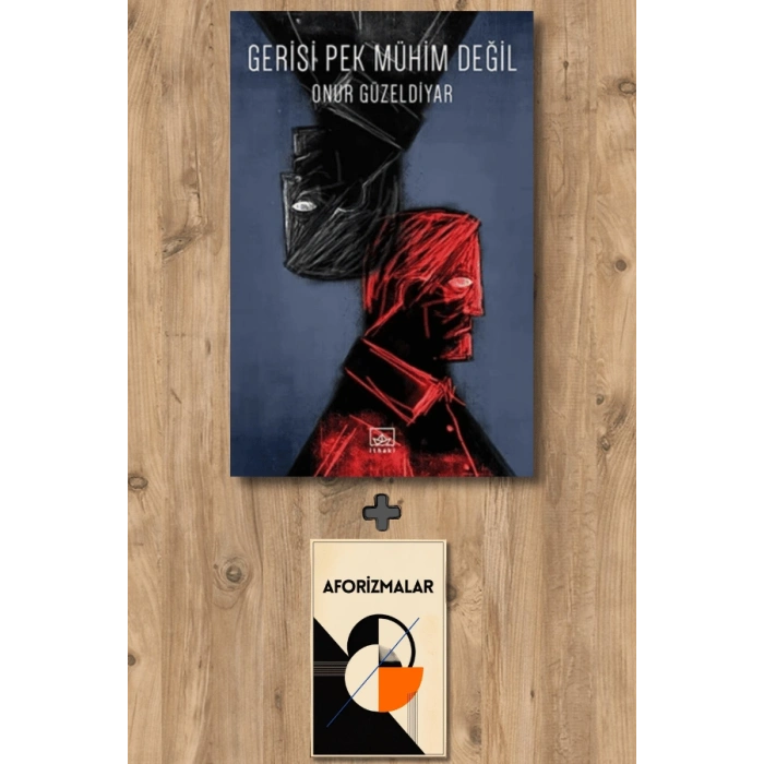 Gerisi Pek Mühim Değil