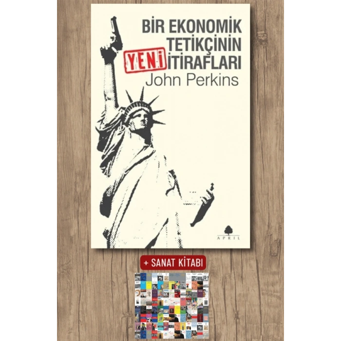 Bir Ekonomik Tetikçinin Yeni İtirafları