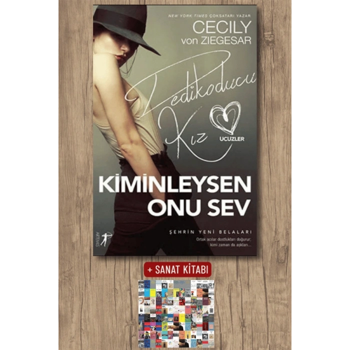 Kiminleysen Onu Sev / Cecily Von Ziegesar + Sanat Kitabı