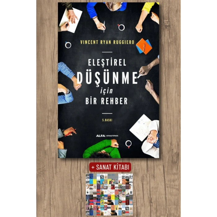 Eleştirel Düşünme İçin Bir Rehber / Vincent Ryan Ruggiero + Sanat Kitabı
