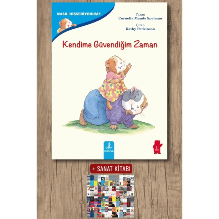 Kendime Güvendiğim Zaman