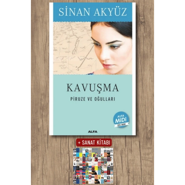 Kavuşma - Piruze ve Oğulları (Midi Boy) / Sinan Akyüz + Sanat Kitabı