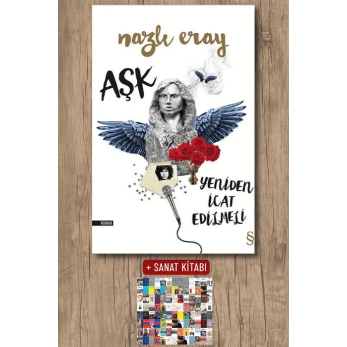 Aşk Yeniden İcat Edilmeli / Nazlı Eray + Sanat Kitabı
