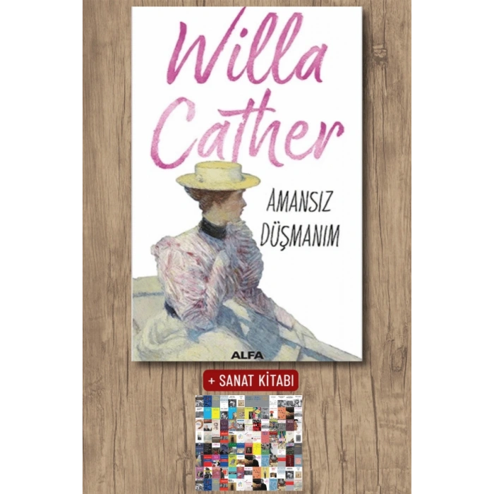 Amansız Düşmanım / Willa Cather + Sanat Kitabı