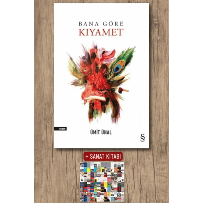 Bana Göre Kıyamet / Ümit Ünal + Sanat Kitabı
