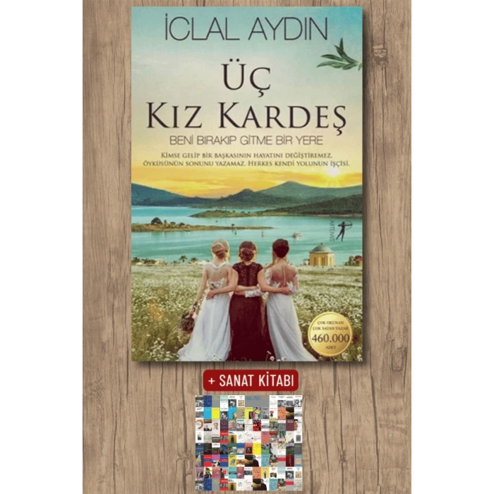 Üç Kız Kardeş / İclal Aydın + Sanat Kitabı