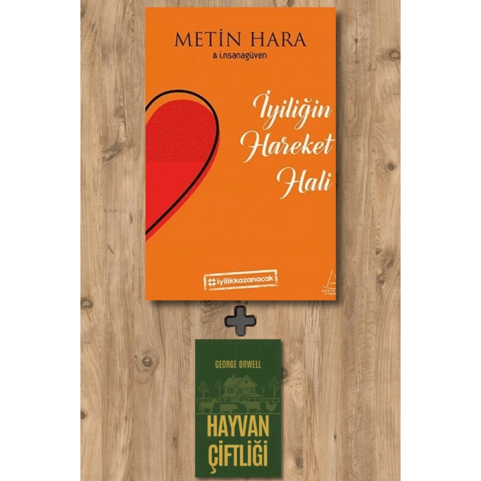 İyiliğin Hareket Hali