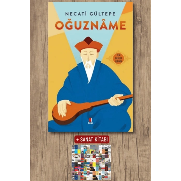 Oğuznâme / Necati Gültepe + Sanat Kitabı