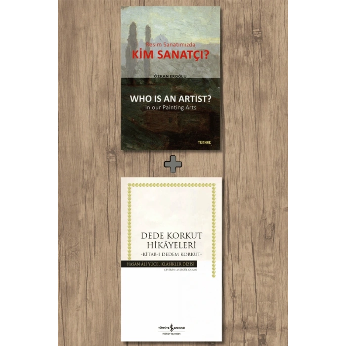 Kim Sanatçı? + Dede Korkut Hikâyeleri - Kitab-ı Dedem Korkut / Kolektif