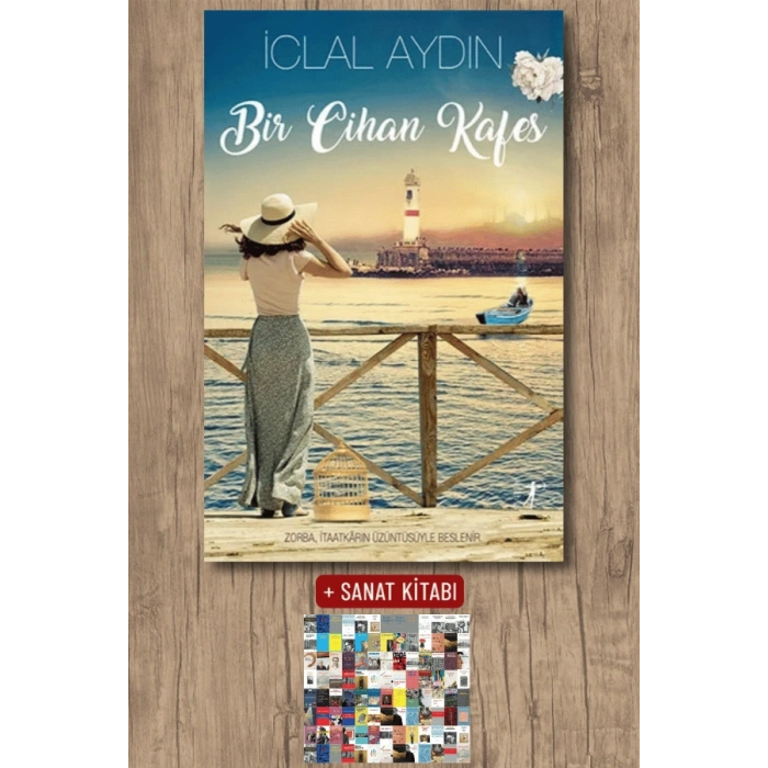 Bir Cihan Kafes (Ciltli) / İclal Aydın + Sanat Kitabı