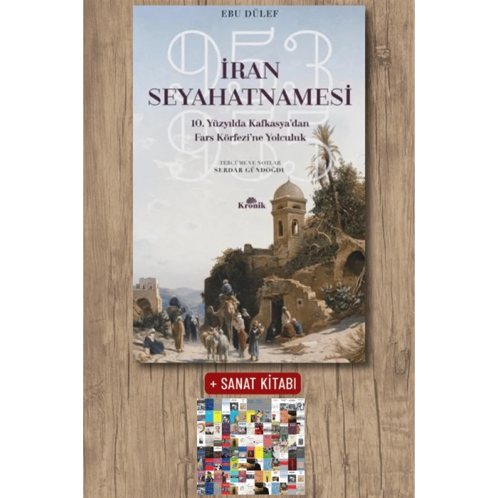 Sanat Kitabı + İran Seyahatnamesi / Ebu Dülef