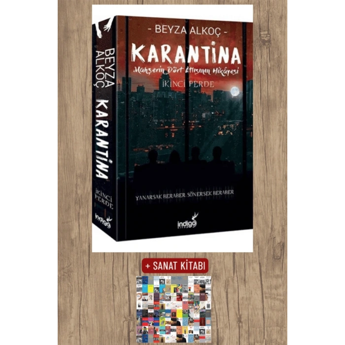 Sanat Kitabı + Karantina - İkinci Perde / Beyza Alkoç