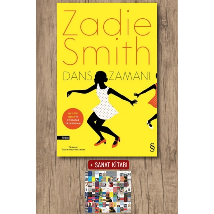 Dans Zamanı / Zadie Smith + Sanat Kitabı