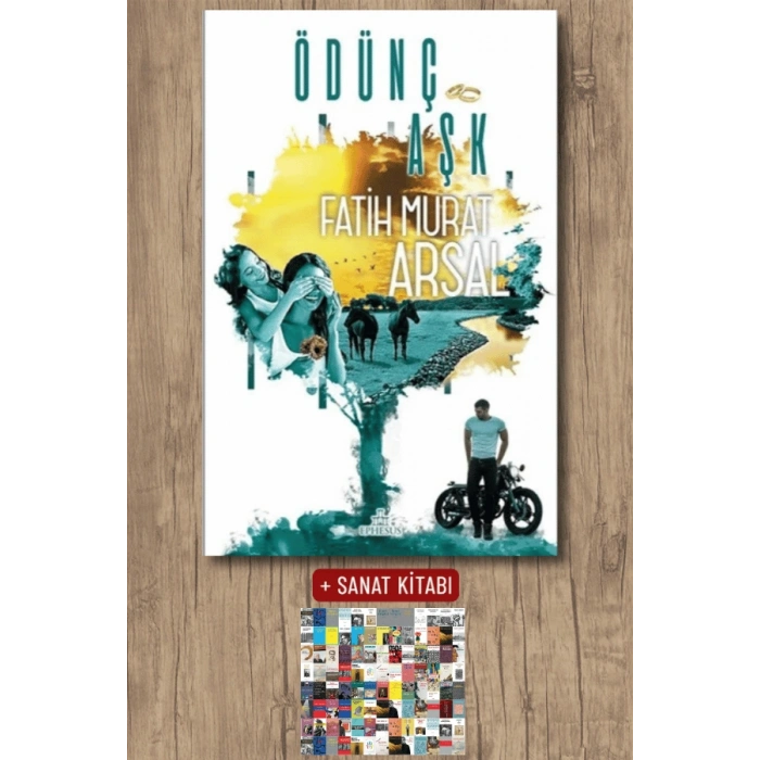 Sanat Kitabı + Ödünç Aşk / Fatih Murat Arsal
