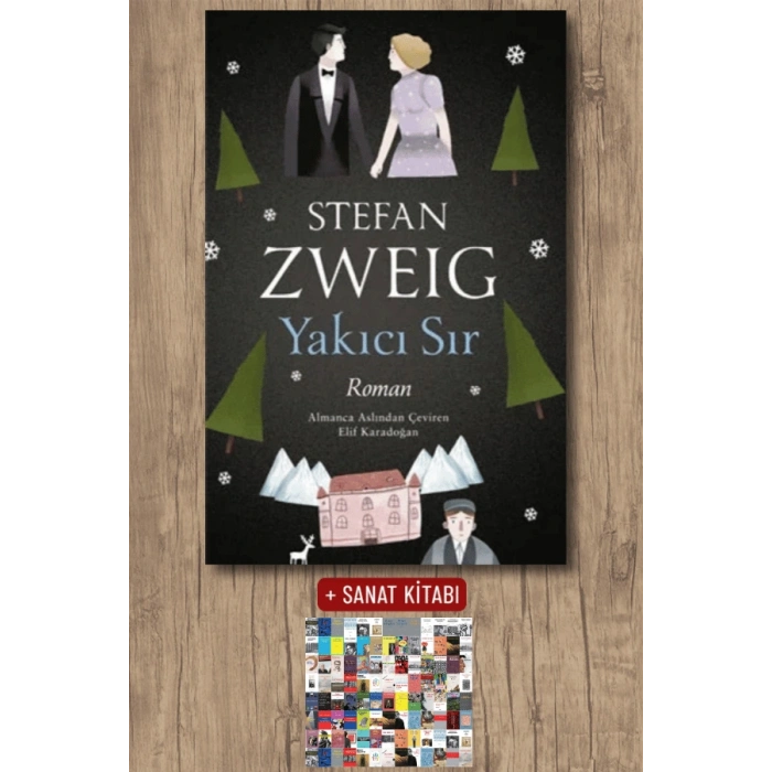 Yakıcı Sır / Stefan Zweig + Sanat Kitabı