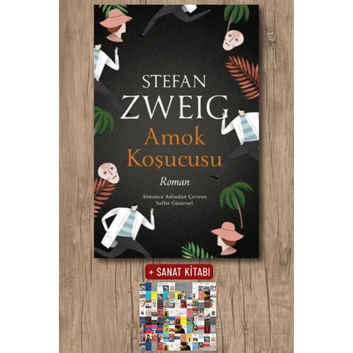 Amok Koşucusu / Stefan Zweig + Sanat Kitabı