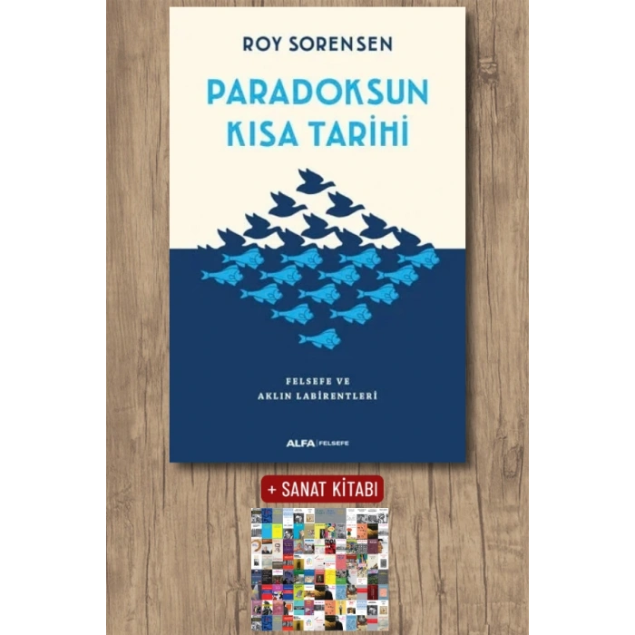 Paradoksun Kısa Tarihi / Roy Sorensen + Sanat Kitabı