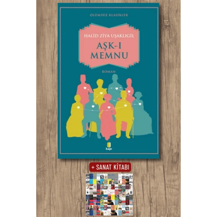 Aşk-ı Memnu / Halid Ziya Uşaklıgil + Sanat Kitabı