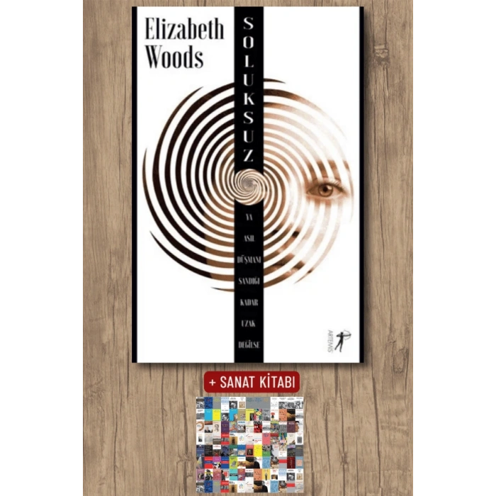 Soluksuz / Elizabeth Woods + Sanat Kitabı