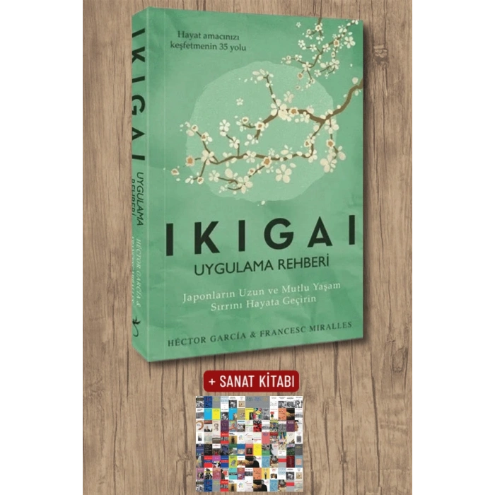 Sanat Kitabı + Ikigai - Uygulama Rehberi / Hector Garcia