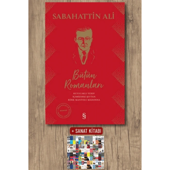 Sabahattin Ali Bütün Romanları (Ciltli) / Sabahattin Ali + Sanat Kitabı