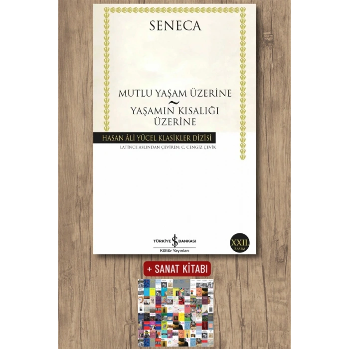 Mutlu Yaşam Üzerine - Yaşamın Kısalığı Üzerine