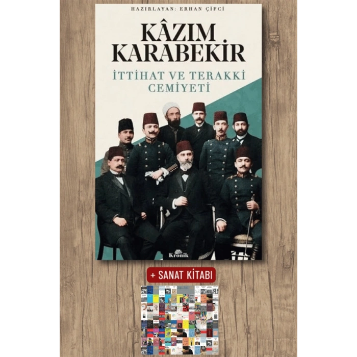 Kazım Karabekir - İttihat ve Terakki Cemiyeti