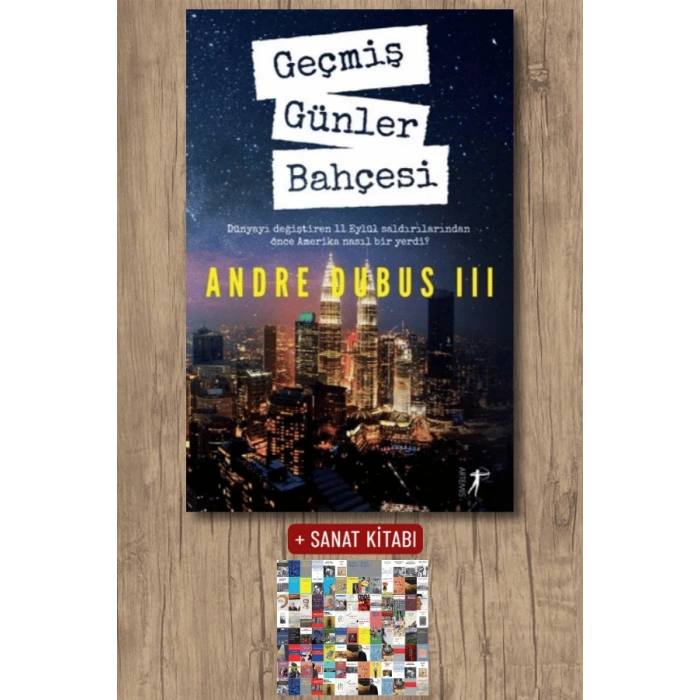 Geçmiş Günler Bahçesi / Andre Dubus III + Sanat Kitabı
