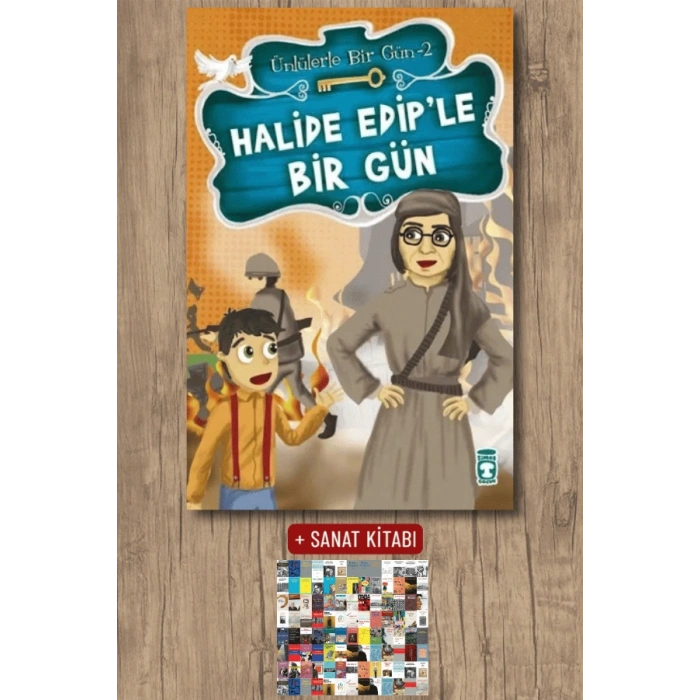 Ünlülerle Bir Gün 2 - Halide Edip’le Bir Gün / Mustafa Orakçı + Sanat Kitabı
