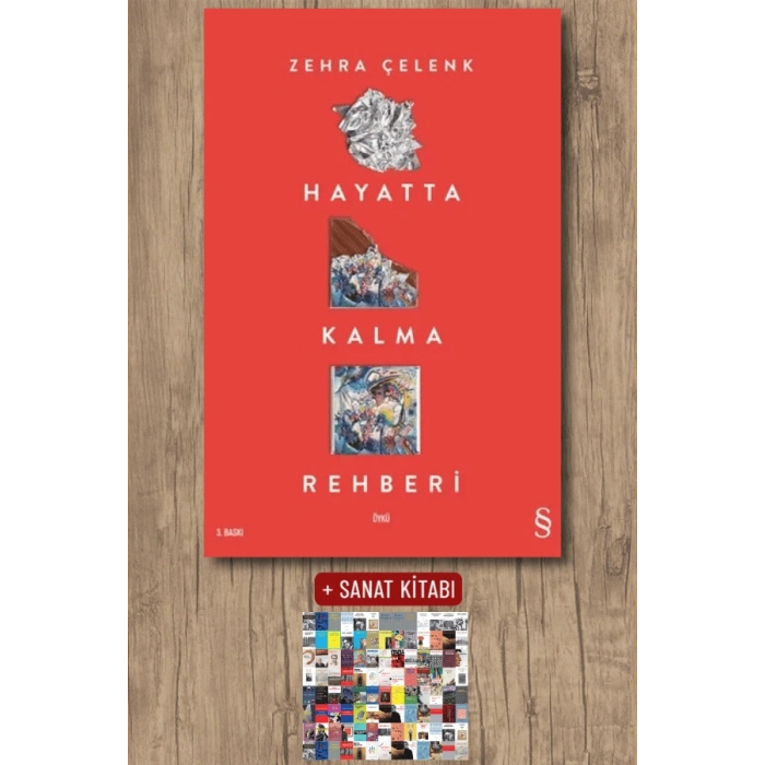 Hayatta Kalma Rehberi / Zehra Çelenk + Sanat Kitabı