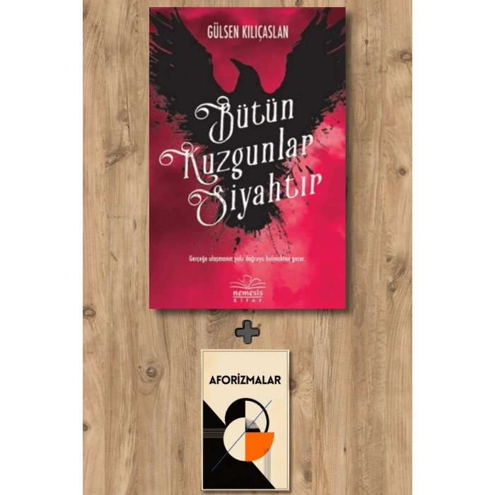 Bütün Kuzgunlar Siyahtır