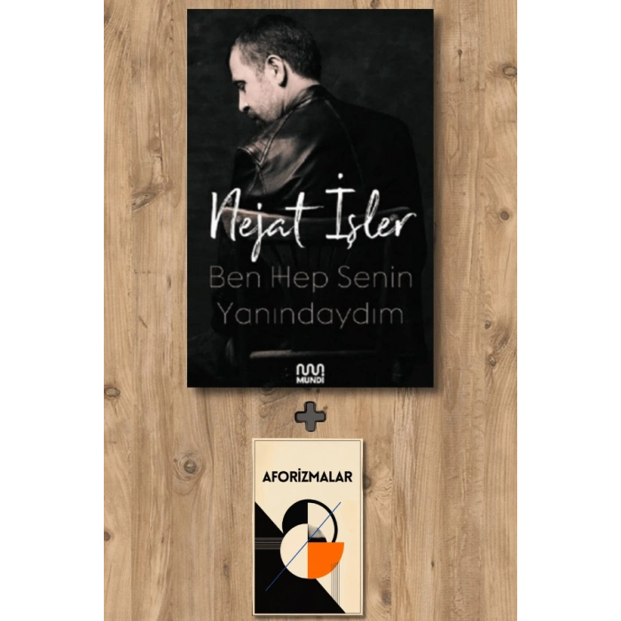 Ben Hep Senin Yanındaydım