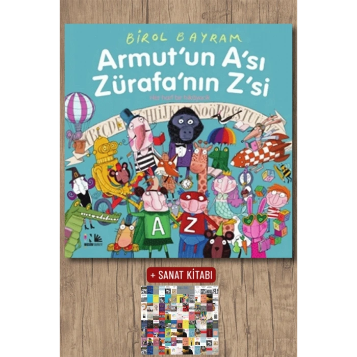 Sanat Kitabı + Armutun Ası Zürafanın Zsi / Birol Bayram