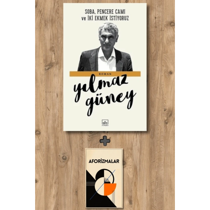 Sanat Kitabı + Soba, Pencere Camı ve İki Ekmek İstiyoruz / Yılmaz Güney