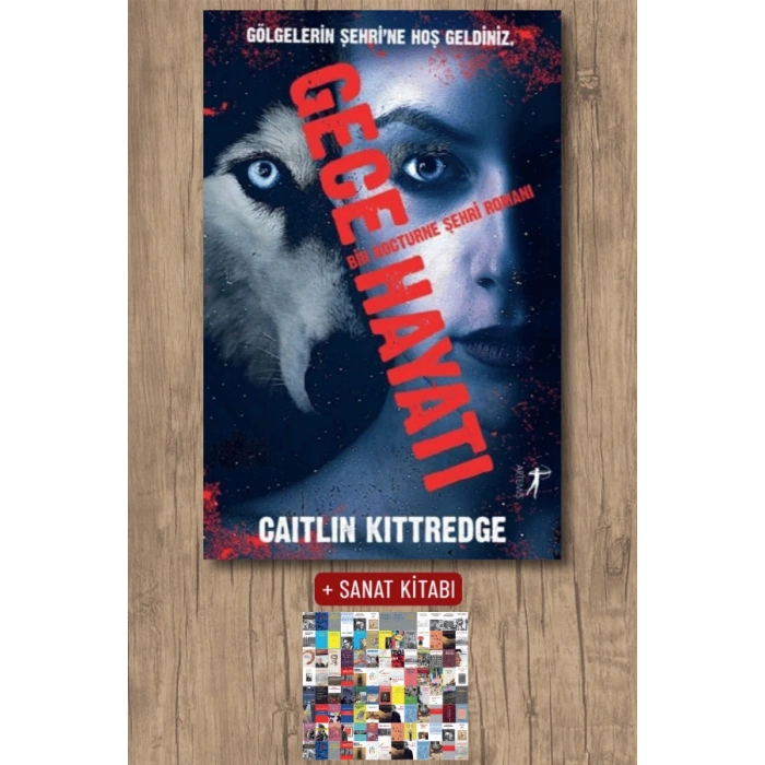 Gece Hayatı / Caitlin Kittredge + Sanat Kitabı