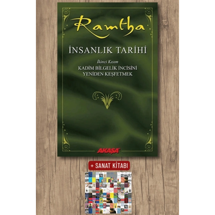 İnsanlık Tarihi İkinci Kısım - Kadim Bilgelik İncisini Yeniden Keşfetmek