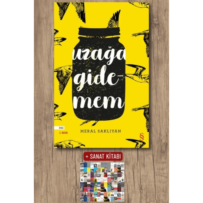 Uzağa Gidemem / Meral Saklıyan + Sanat Kitabı