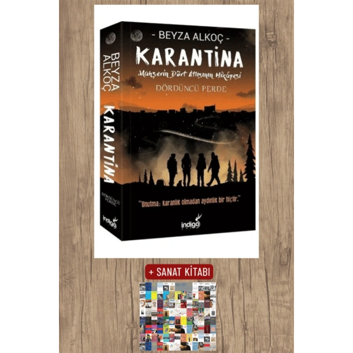 Sanat Kitabı + Karantina Dördüncü Perde / Beyza Alkoç