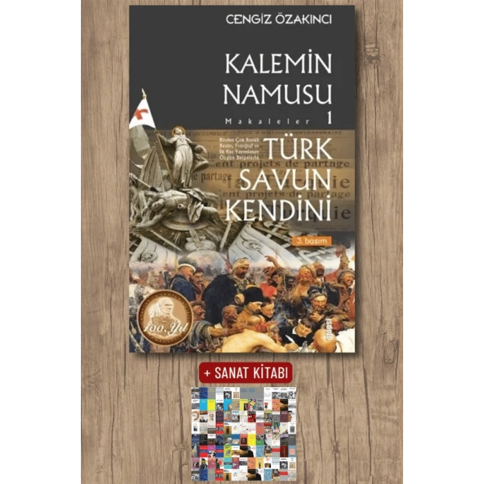 Türk Savun Kendini - Kalemin Namusu Makaleler 1