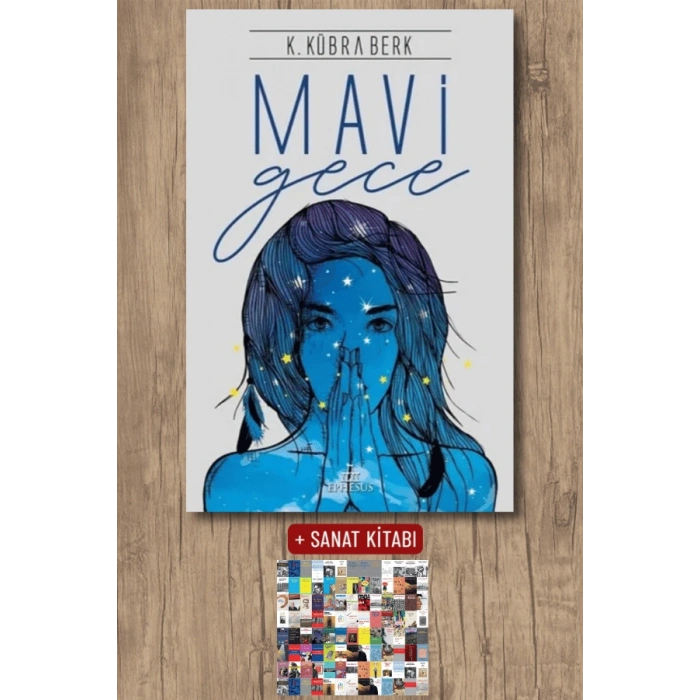 Sanat Kitabı + Mavi Gece (Ciltli) / K. Kübra Berk
