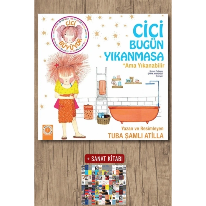 Cici Bugün Yıkanmasa - Ama Yıkanabilir / Tuba Şamlı Atilla + Sanat Kitabı