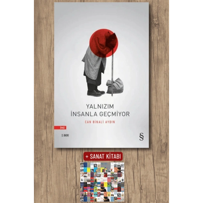 Yalnızım İnsanla Geçmiyor / Can Binali Aydın + Sanat Kitabı