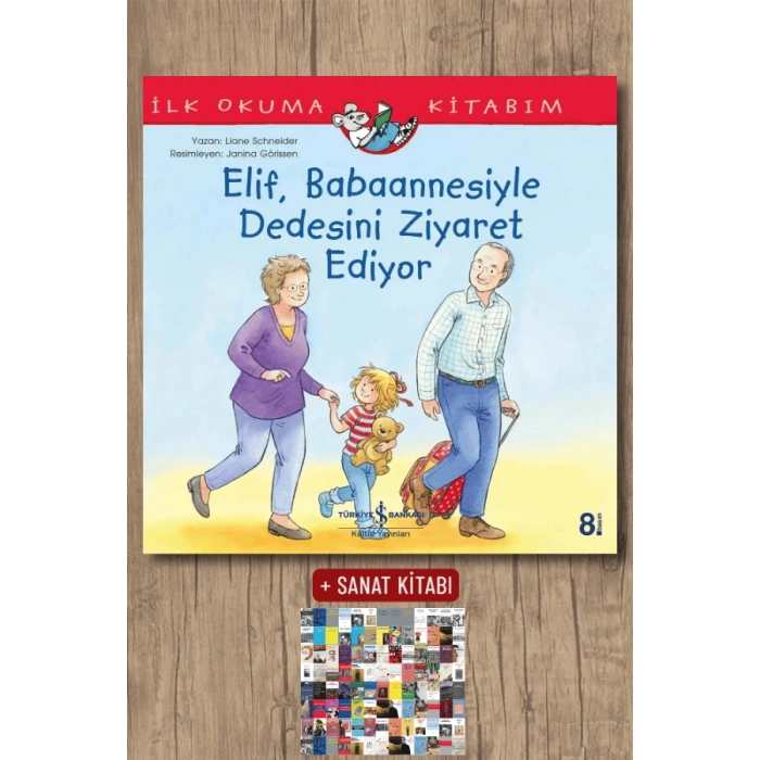 İlk Okuma Kitabım - Elif, Babaannesiyle Dedesini Ziyaret Ediyor