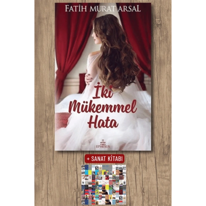 Sanat Kitabı + İki Mükemmel Hata / Fatih Murat Arsal