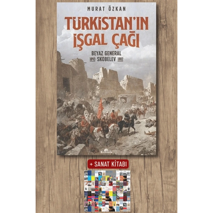 Sanat Kitabı + Türkistan’ın İşgal Çağı / Murat Özkan