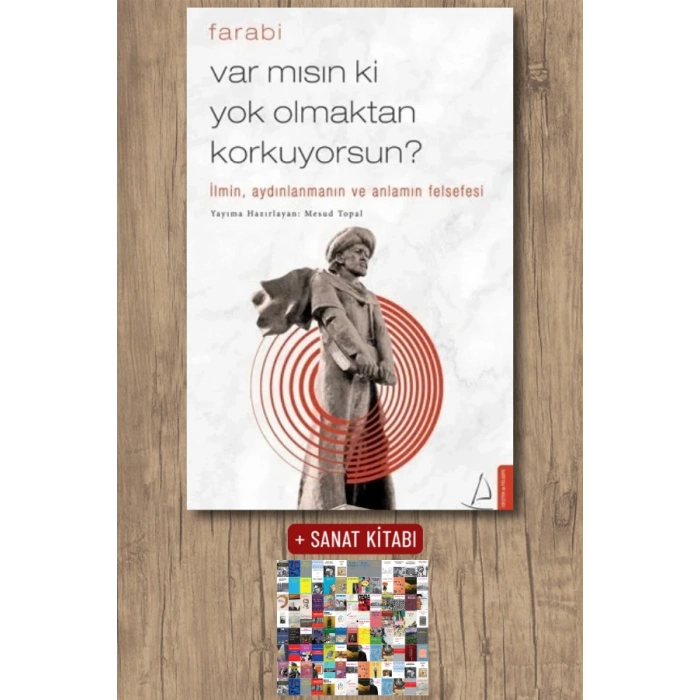 Var mısın ki Yok Olmaktan Korkuyorsun?